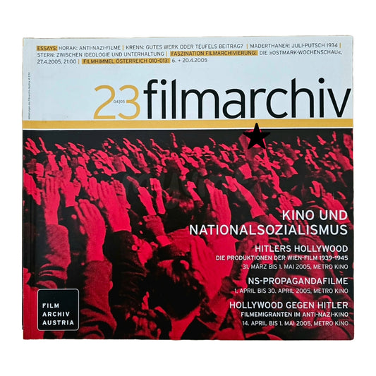 Filmarchiv Austria 23 Filmzeitschrift (4/05) Kino und Nationalsozialismus 2005