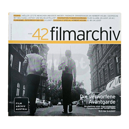 Filmarchiv Austria 42 Filmzeitschrift (3/07) Die verworfene Avantgarde 2007