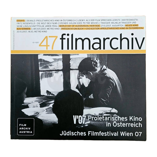 Filmarchiv Austria 47 Filmzeitschrift (10-11/07) Proletarisches Kino in Österreich 2007